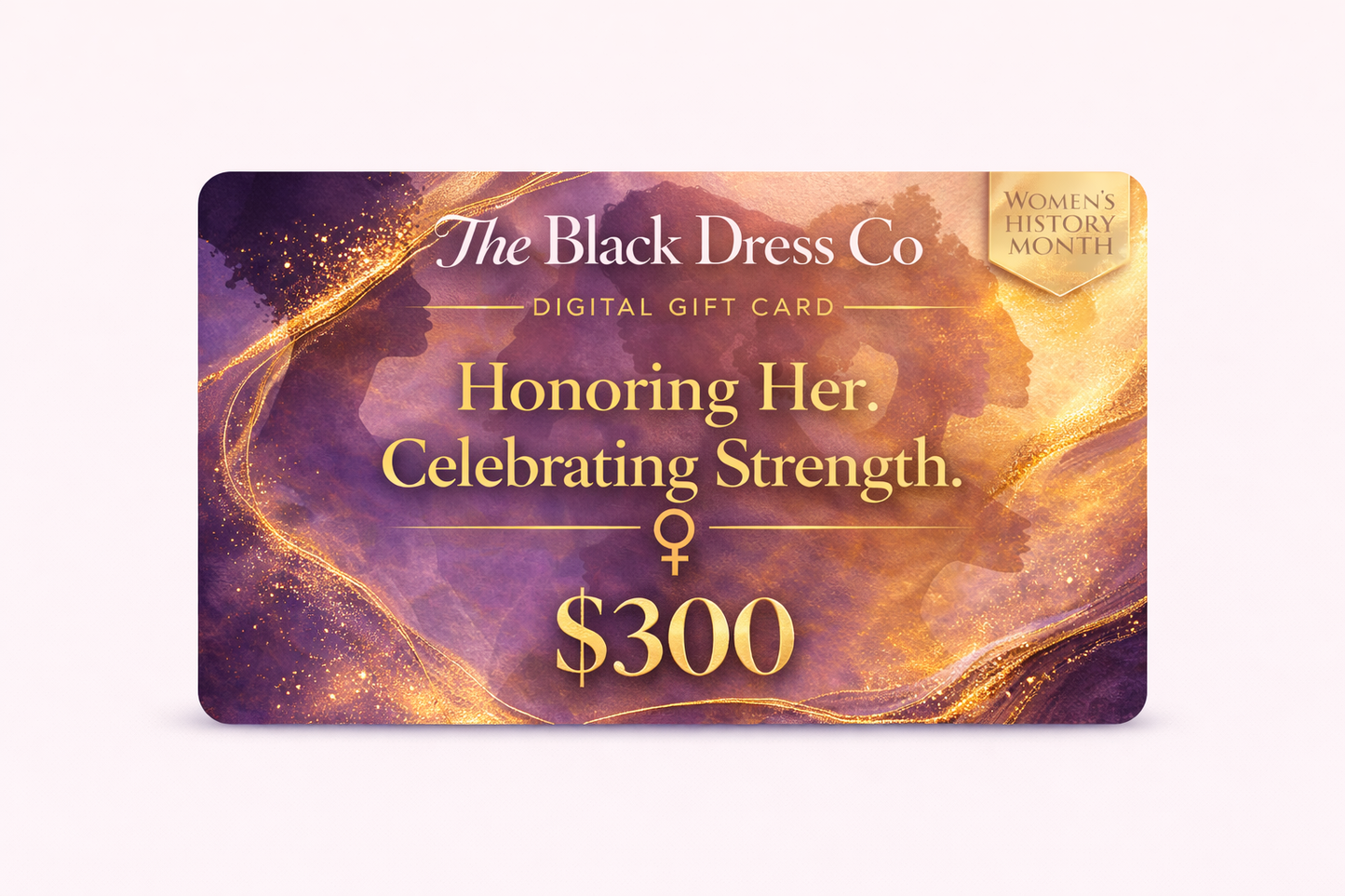 Digital Gift Cards - Women History Month