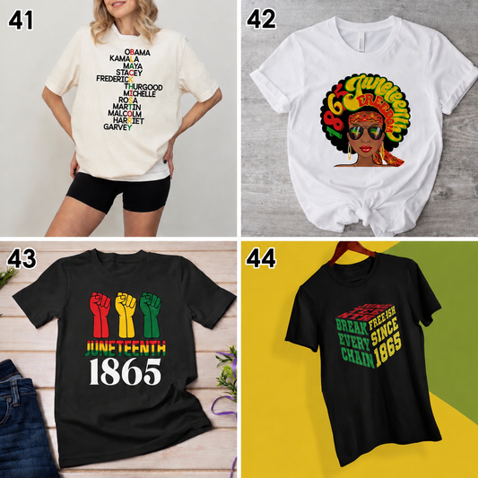 Juneteenth Tshirts - Group 3 of 3