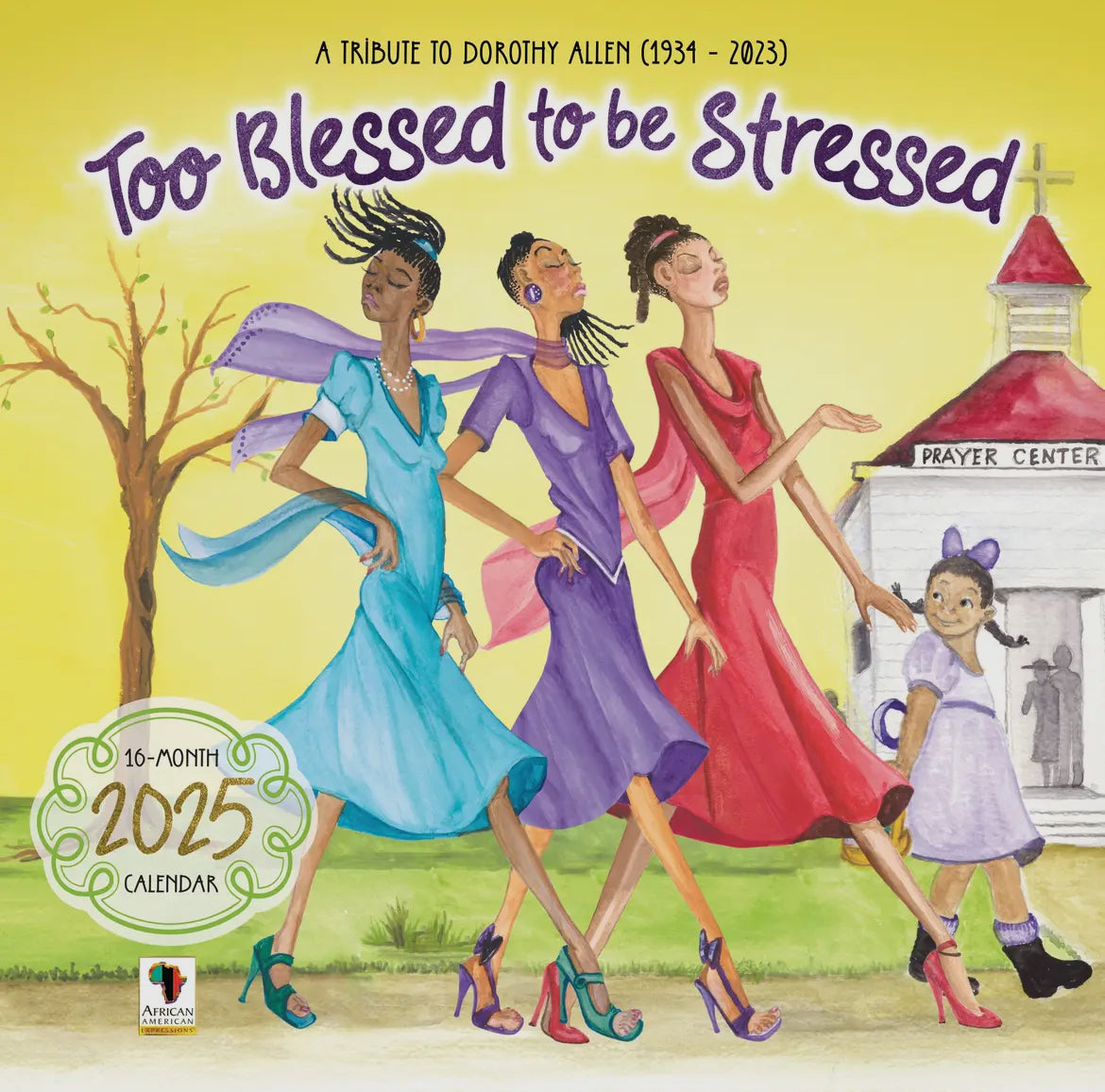 2025 Calendar - Too Blessed