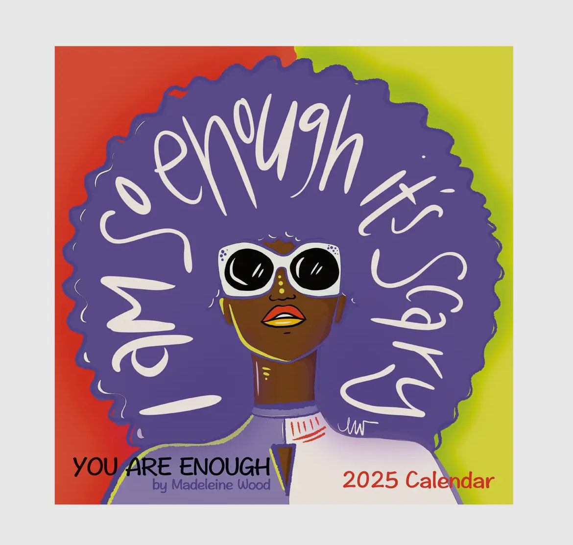 2025 Calendar - I Am Enough